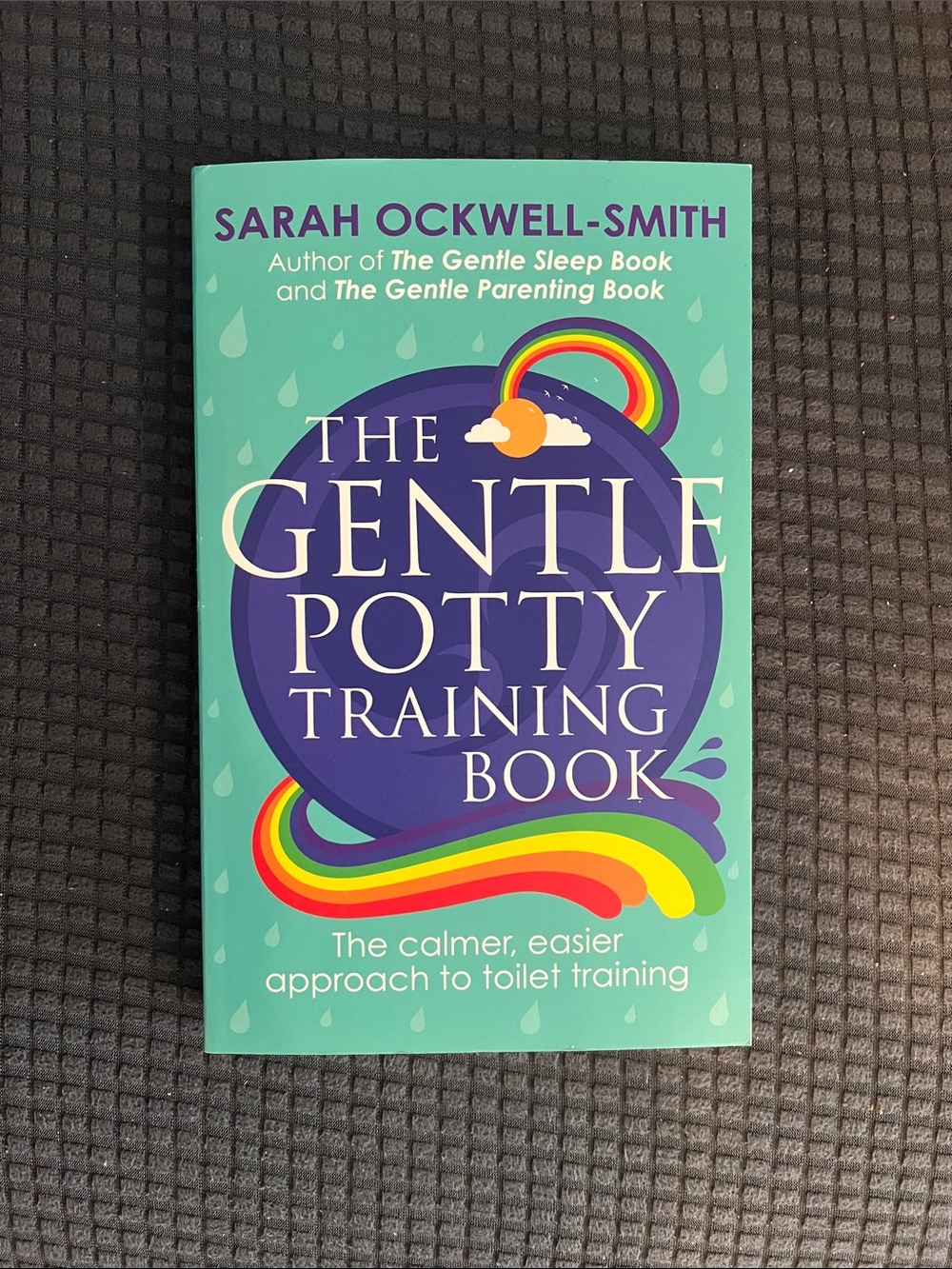The Gentle Potty Training Book - Sarah Ockwell-Smith